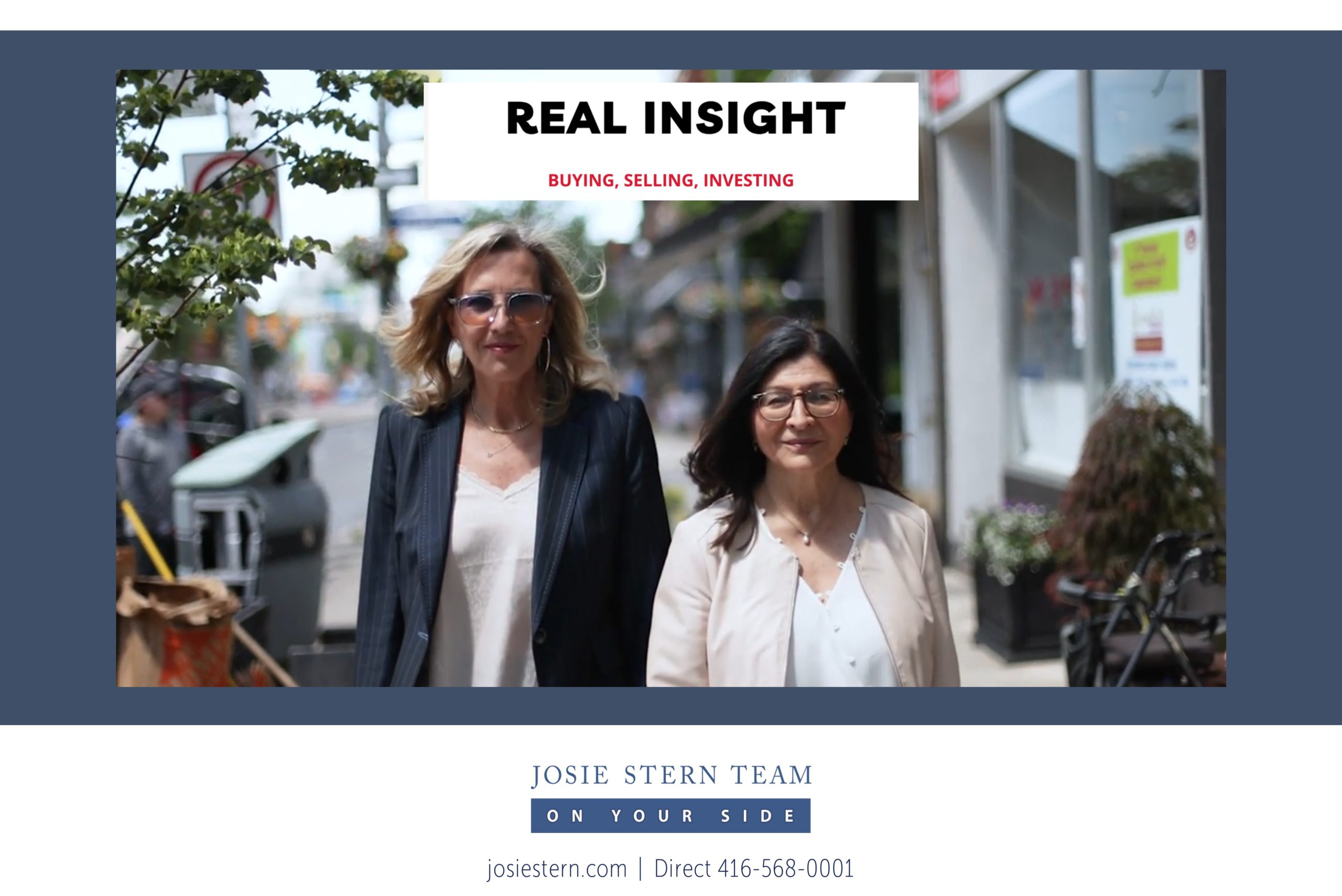 OUR INSIGHT on The Toronto Real Estate Market